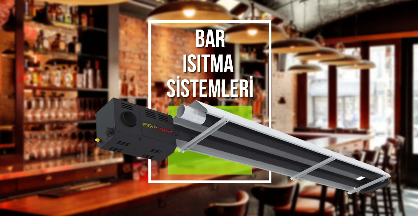 Bar Isıtma Sistemleri